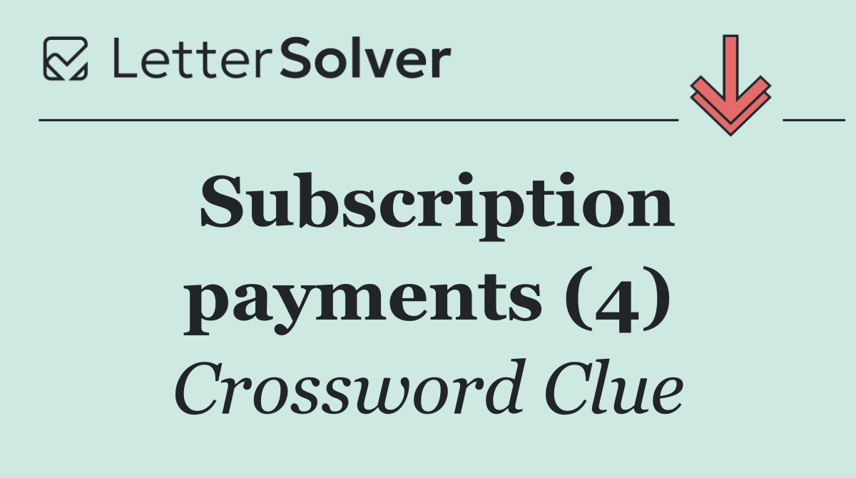 Subscription payments (4)