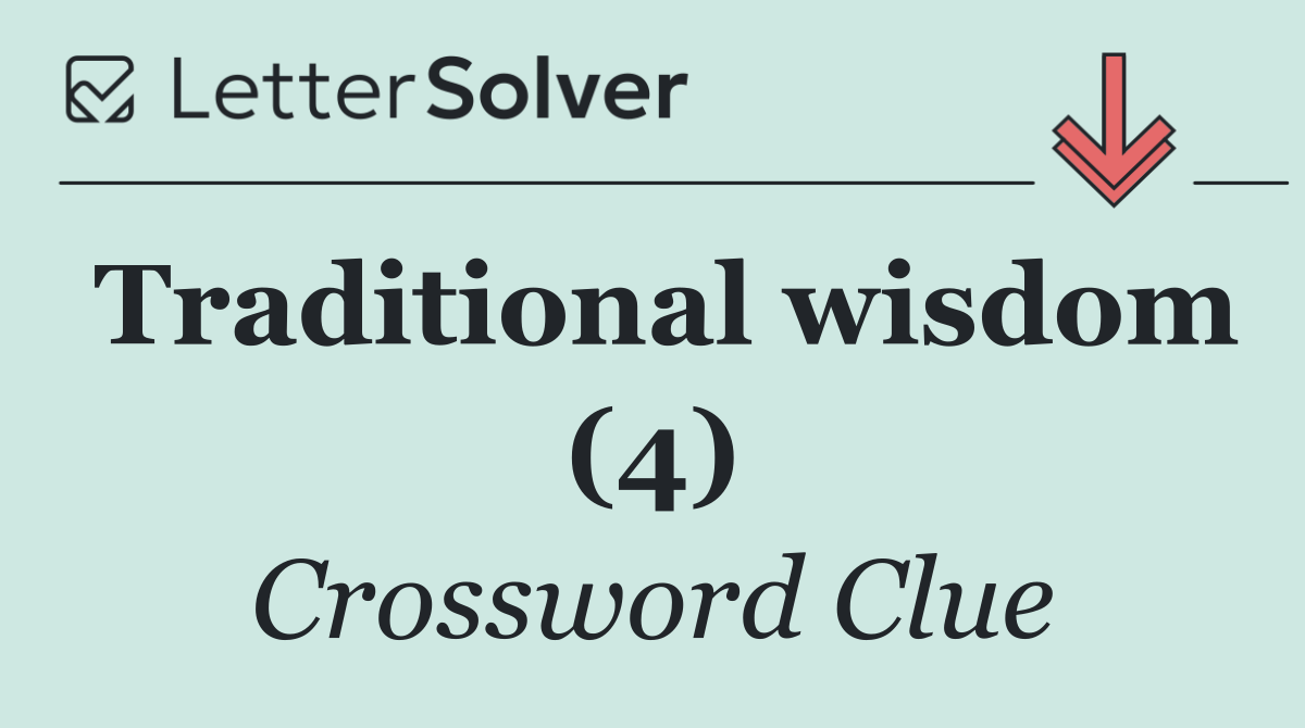 Traditional wisdom (4)