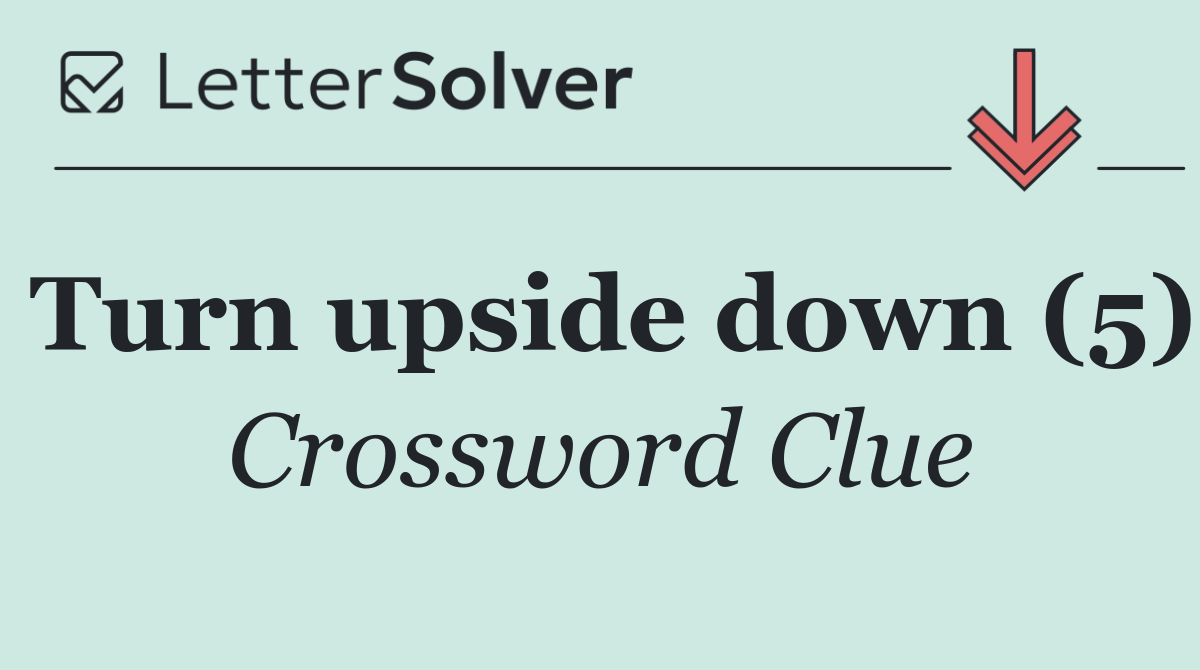 Turn upside down (5)