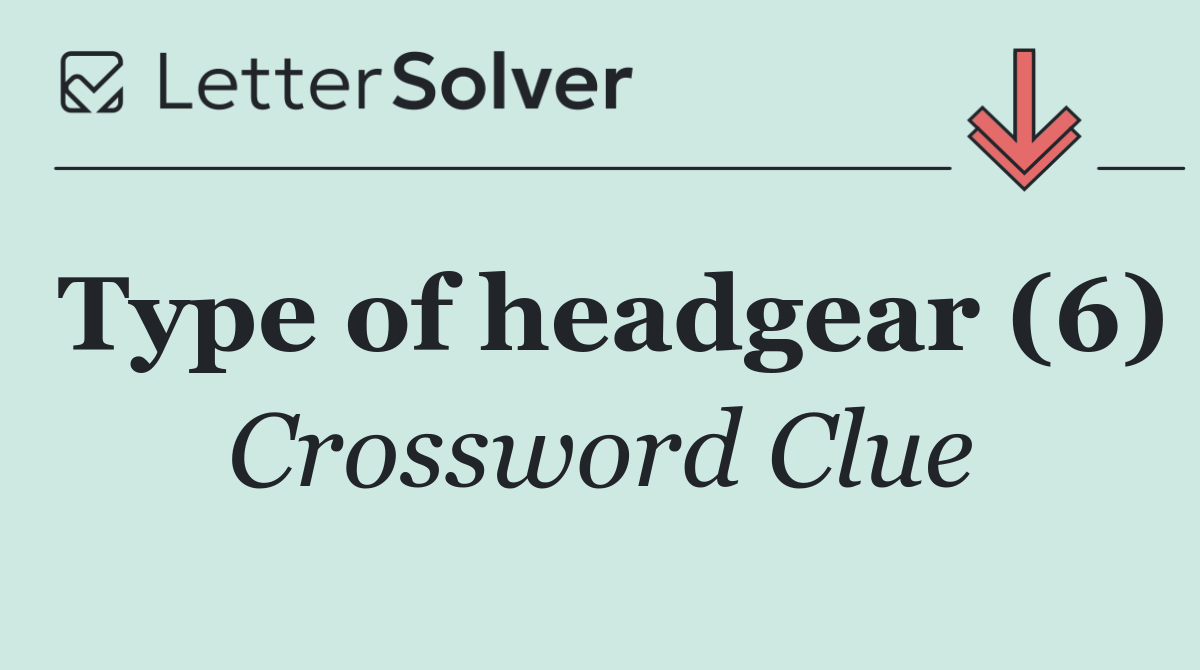 Type of headgear (6)