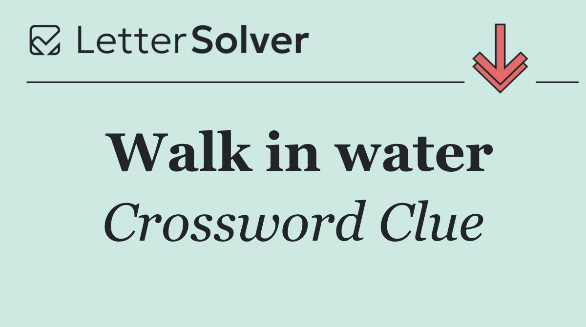 Walk in water