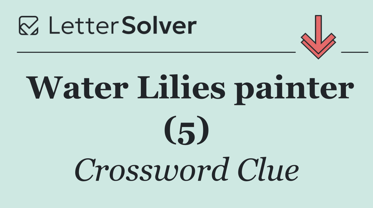 Water Lilies painter (5)