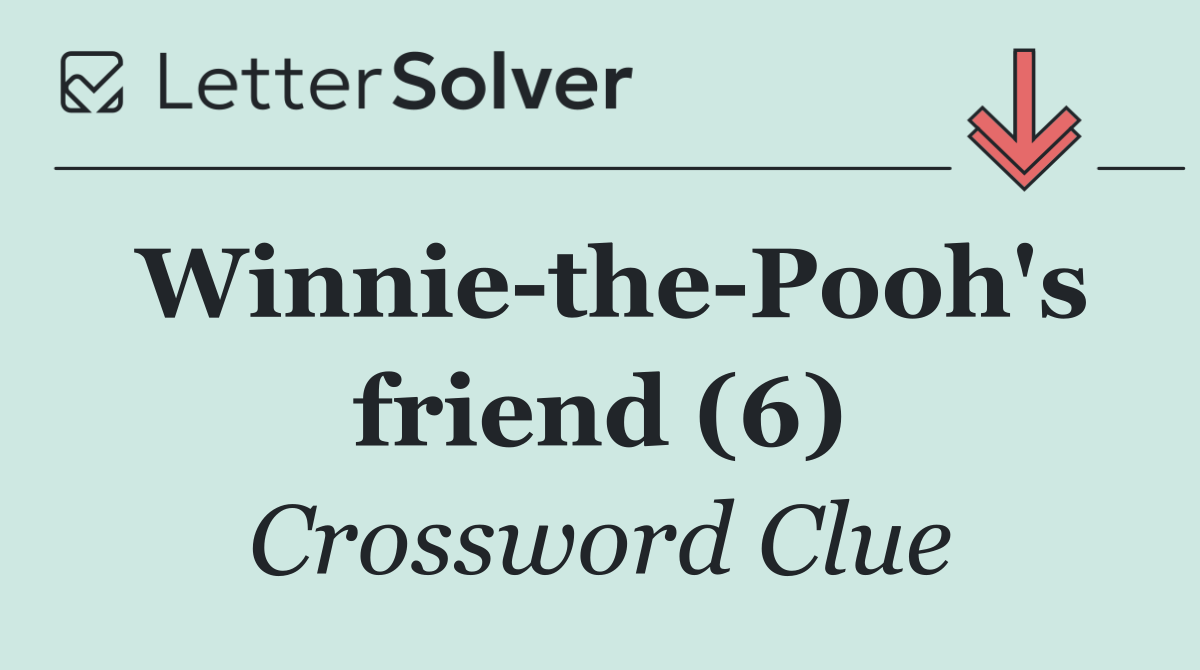 Winnie the Pooh's friend (6)