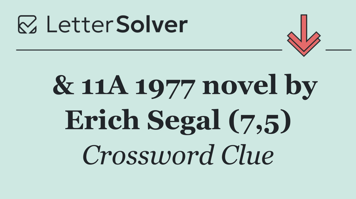  & 11A 1977 novel by Erich Segal (7,5)