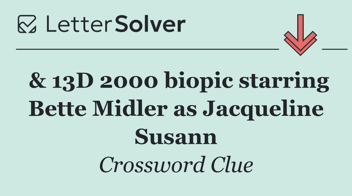 & 13D 2000 biopic starring Bette Midler as Jacqueline Susann