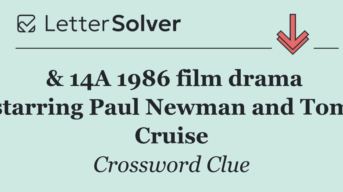 & 14A 1986 film drama starring Paul Newman and Tom Cruise