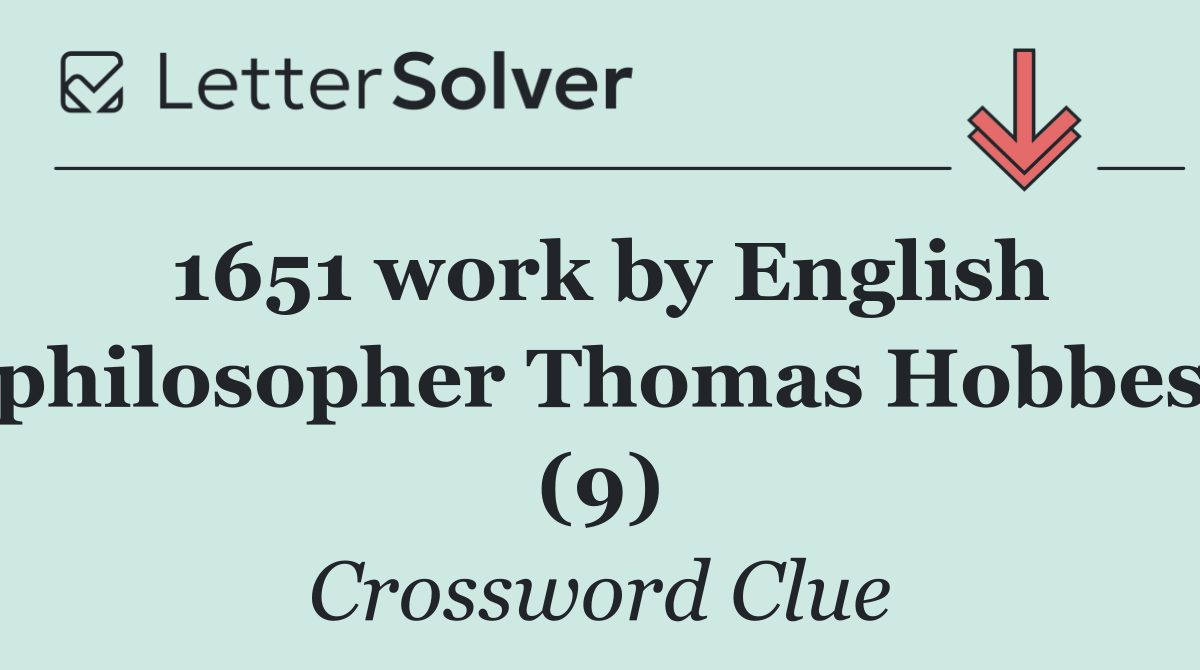 1651 work by English philosopher Thomas Hobbes (9)