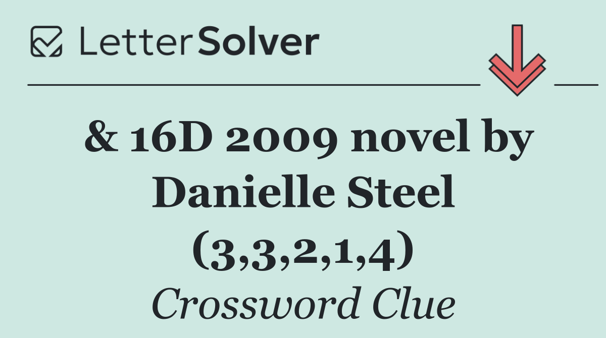 & 16D 2009 novel by Danielle Steel (3,3,2,1,4)