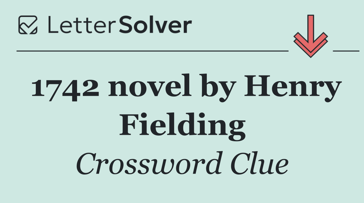 1742 novel by Henry Fielding