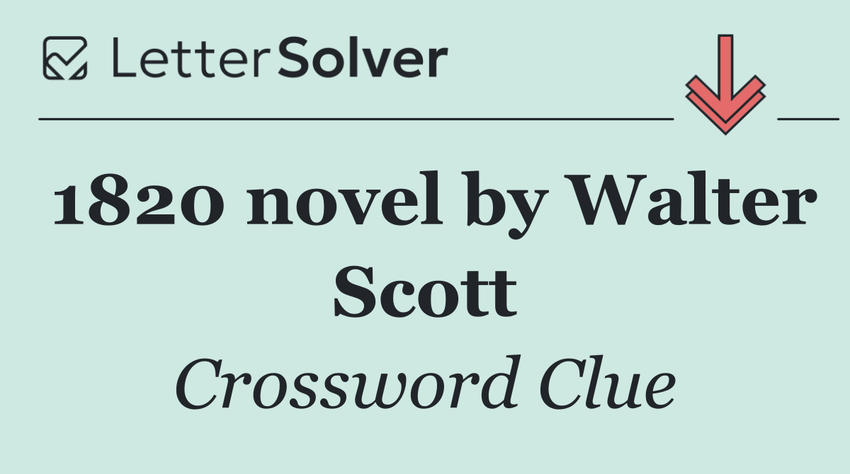 1820 novel by Walter Scott