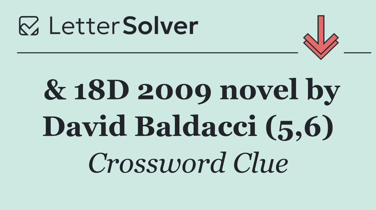 & 18D 2009 novel by David Baldacci (5,6)