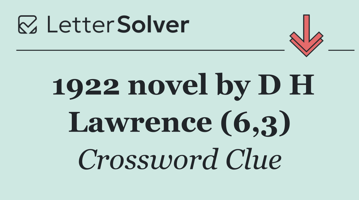 1922 novel by D H Lawrence (6,3)