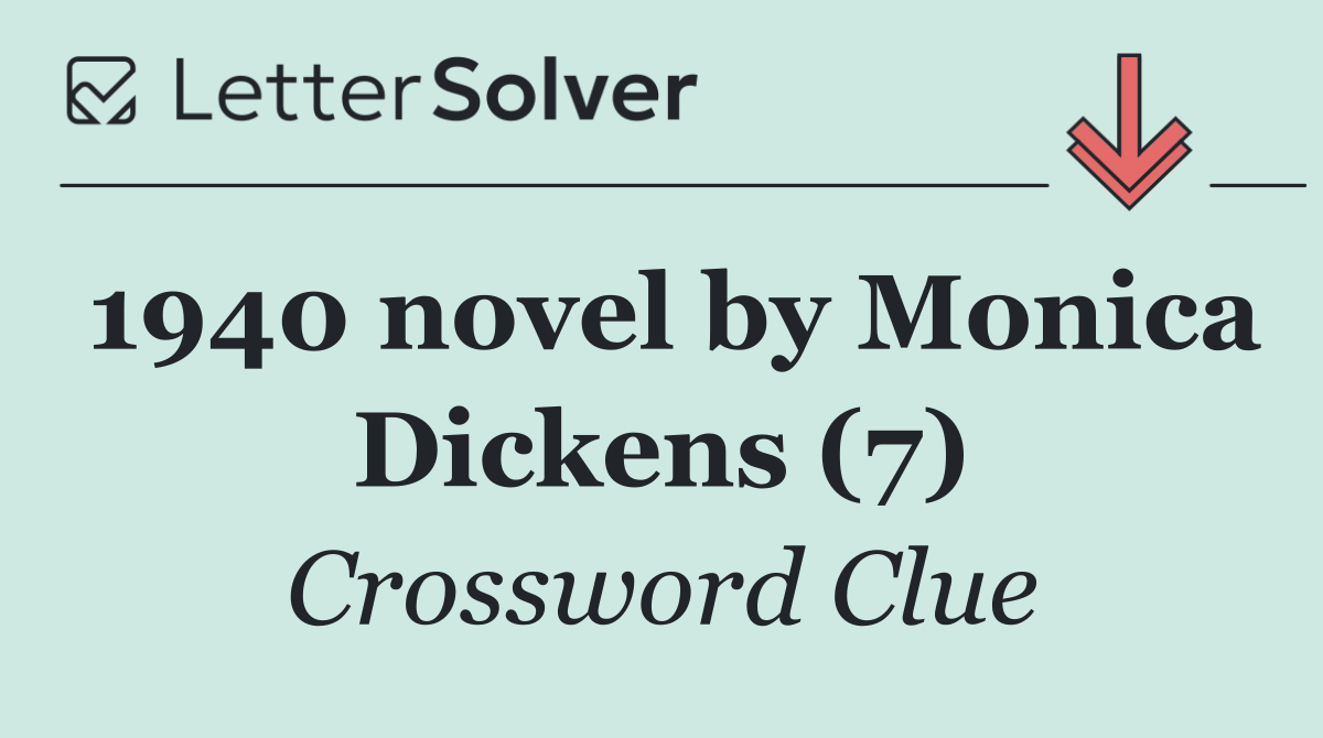1940 novel by Monica Dickens (7)