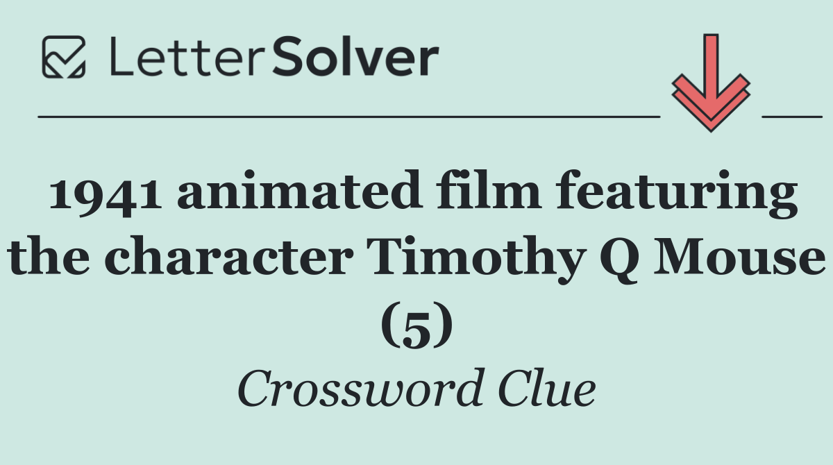 1941 animated film featuring the character Timothy Q Mouse (5)