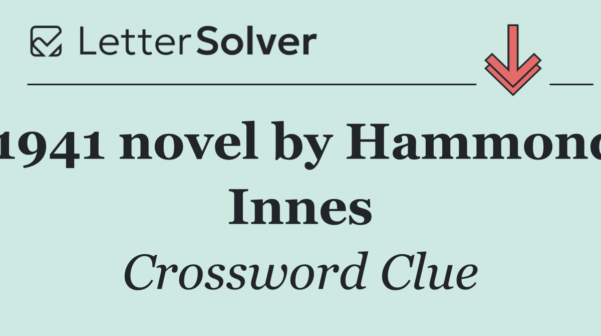 1941 novel by Hammond Innes