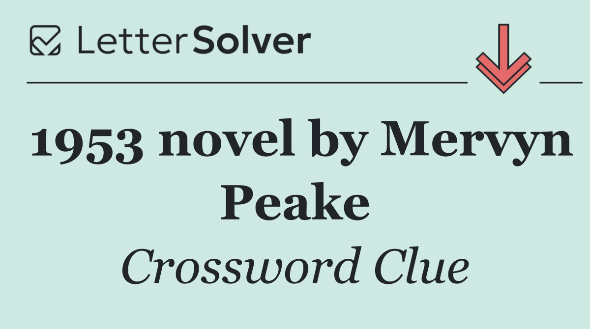 1953 novel by Mervyn Peake