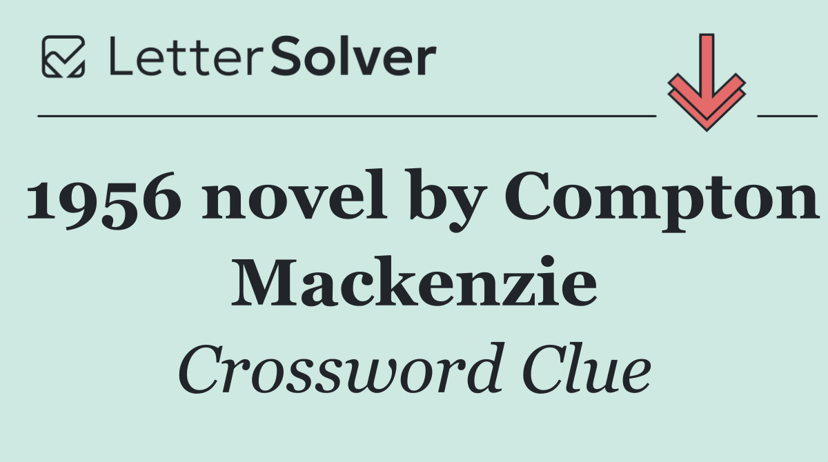 1956 novel by Compton Mackenzie