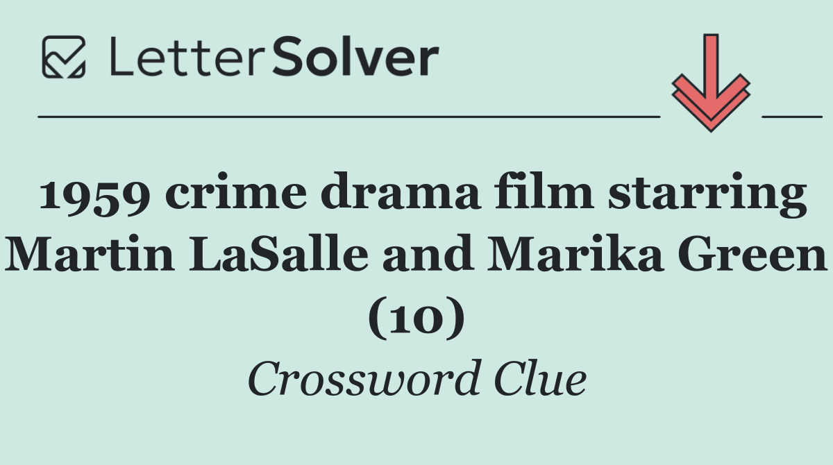 1959 crime drama film starring Martin LaSalle and Marika Green (10)
