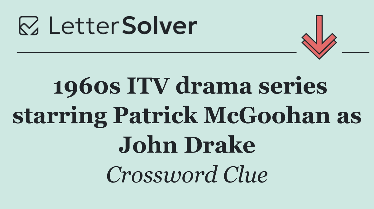 1960s ITV drama series starring Patrick McGoohan as John Drake