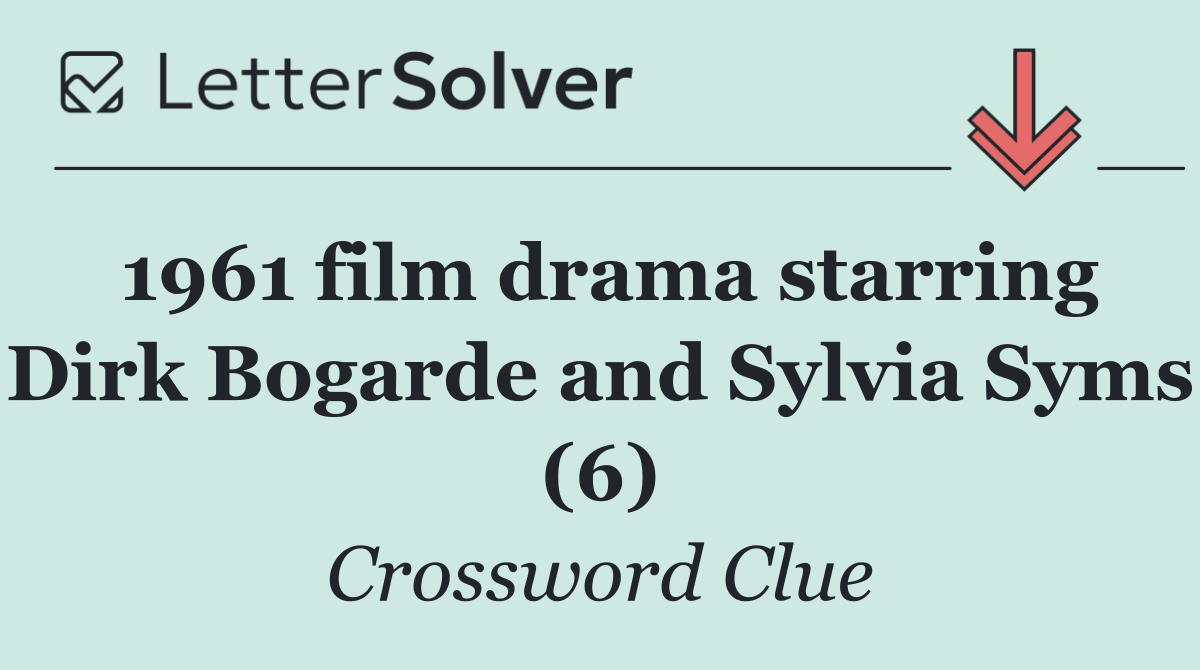 1961 film drama starring Dirk Bogarde and Sylvia Syms (6)