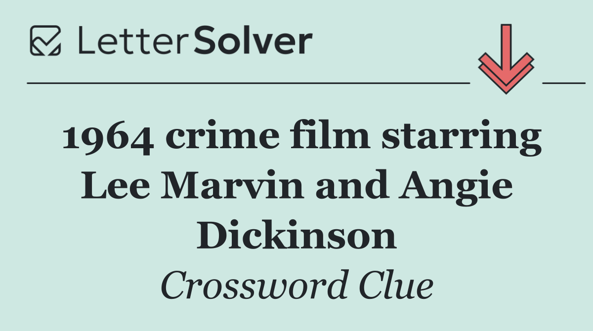 1964 crime film starring Lee Marvin and Angie Dickinson