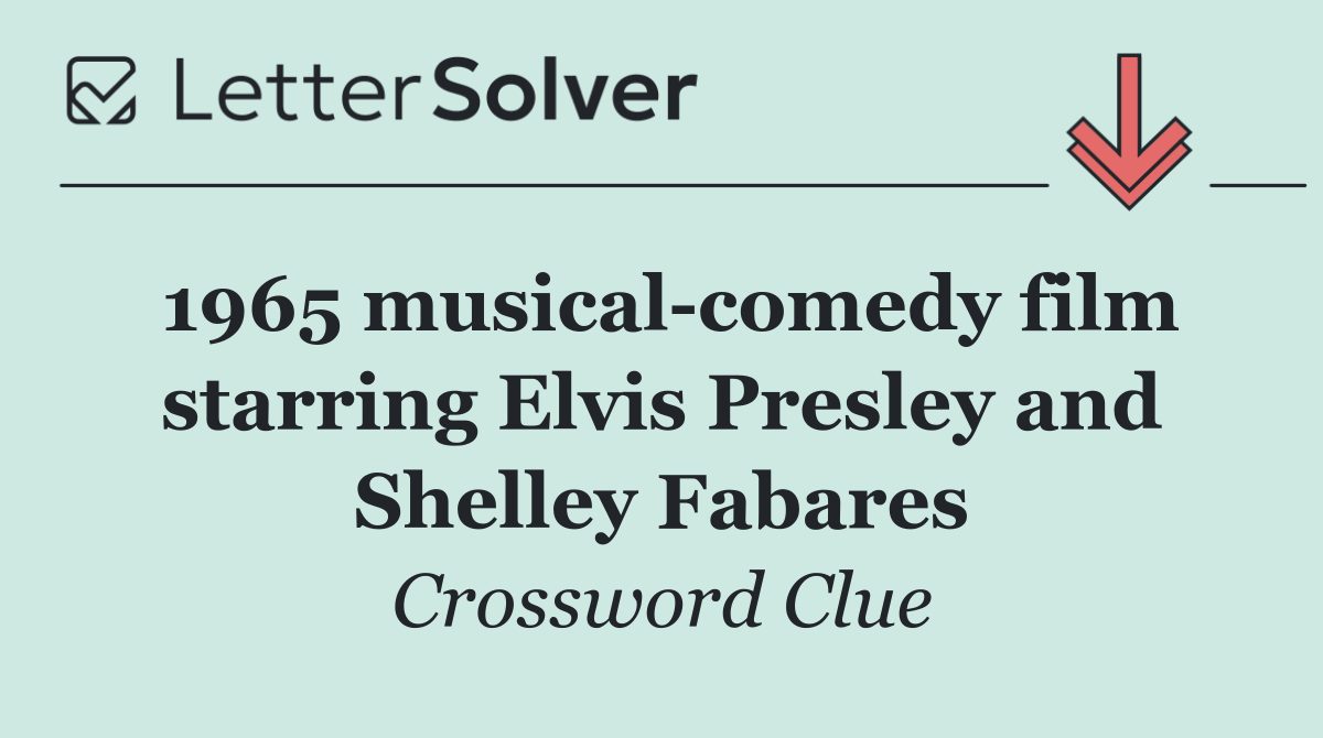 1965 musical comedy film starring Elvis Presley and Shelley Fabares
