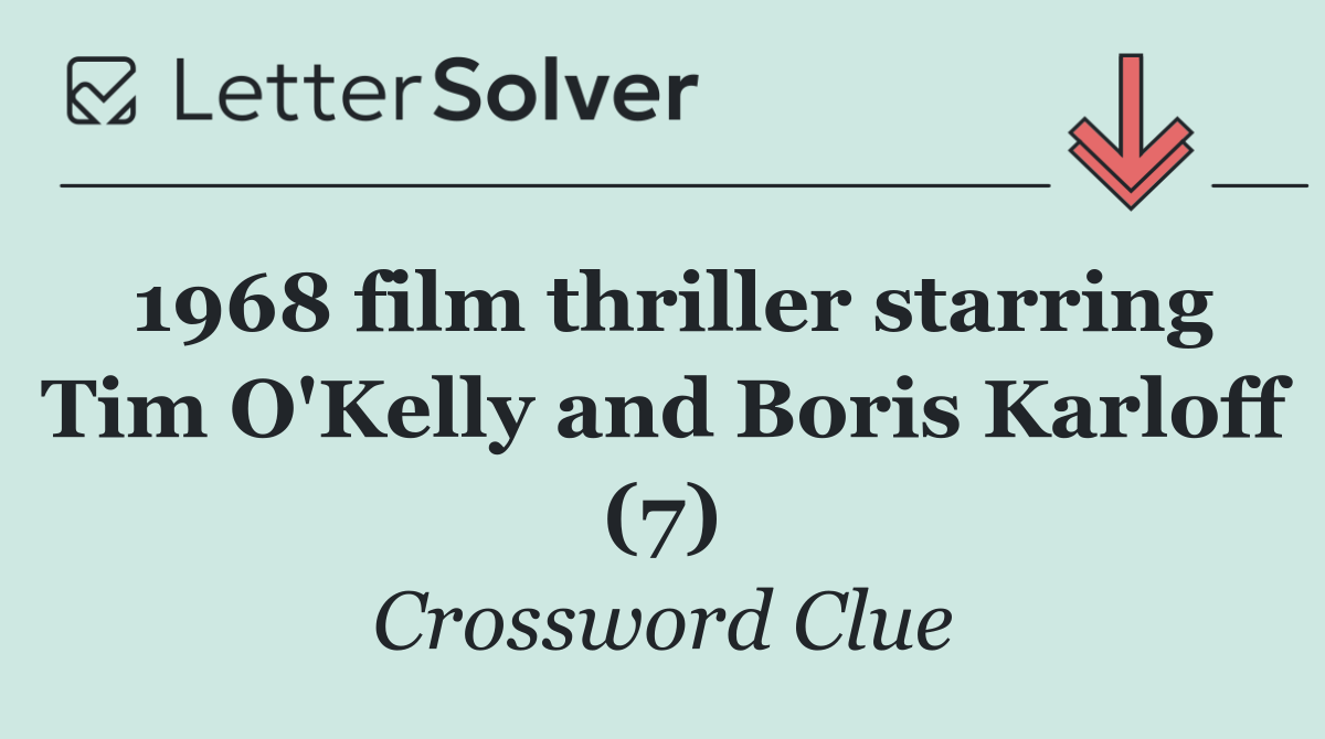 1968 film thriller starring Tim O'Kelly and Boris Karloff (7)