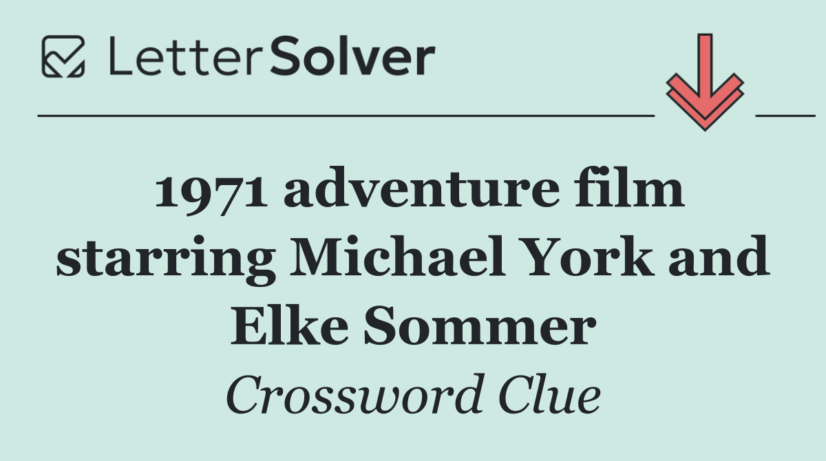 1971 adventure film starring Michael York and Elke Sommer