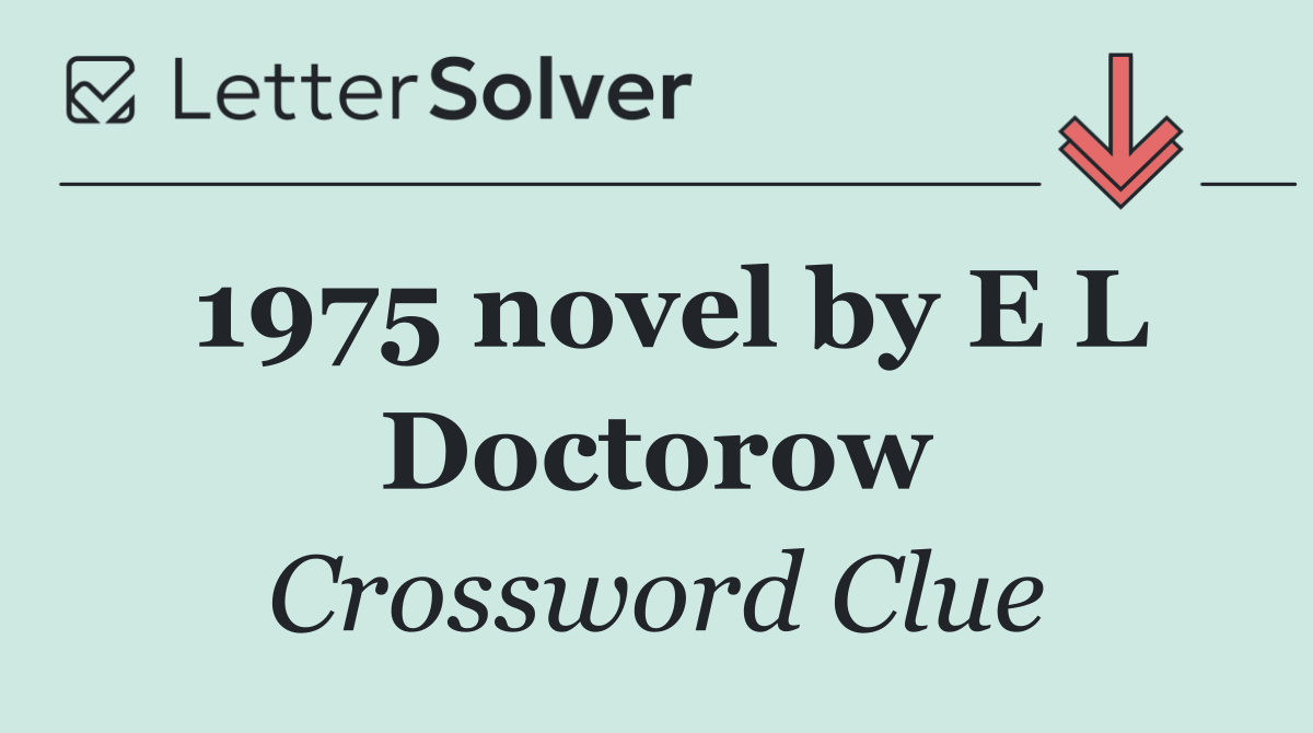 1975 novel by E L Doctorow