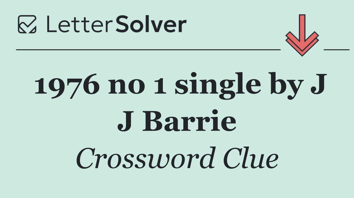 1976 no 1 single by J J Barrie