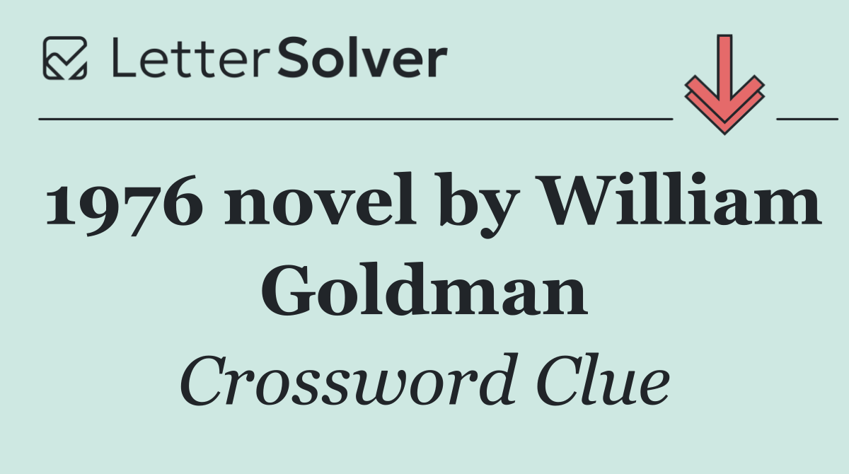 1976 novel by William Goldman