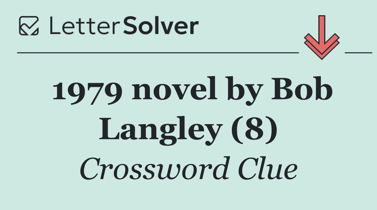 1979 novel by Bob Langley (8)