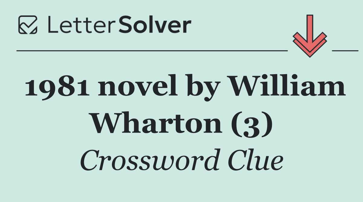 1981 novel by William Wharton (3)