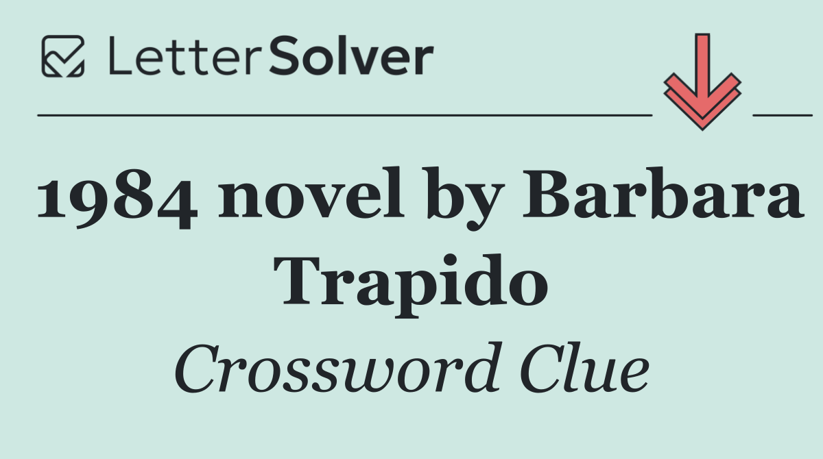 1984 novel by Barbara Trapido