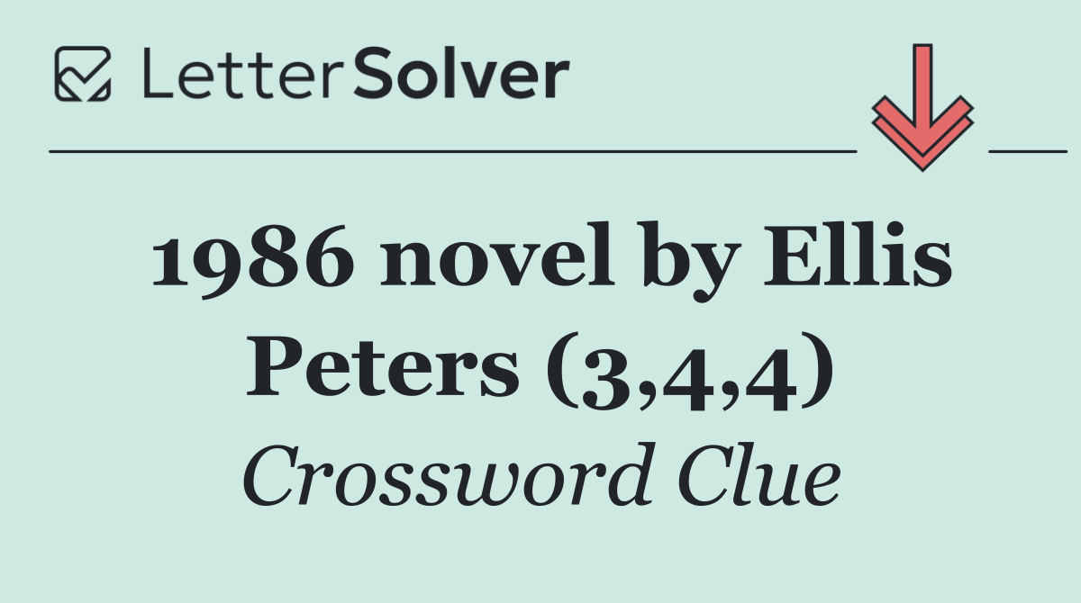 1986 novel by Ellis Peters (3,4,4)