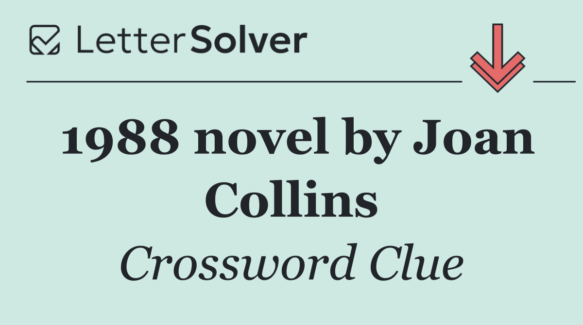 1988 novel by Joan Collins