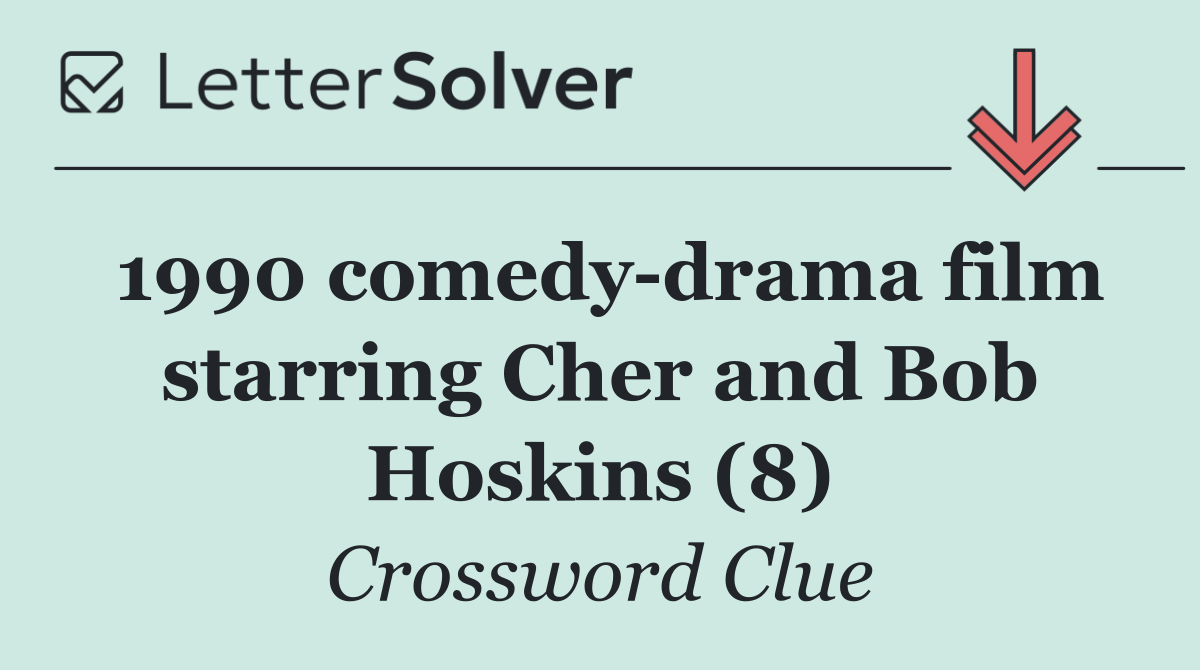 1990 comedy drama film starring Cher and Bob Hoskins (8)