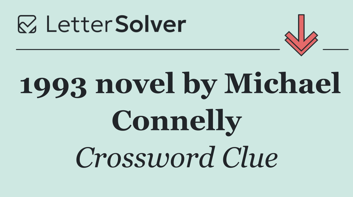 1993 novel by Michael Connelly