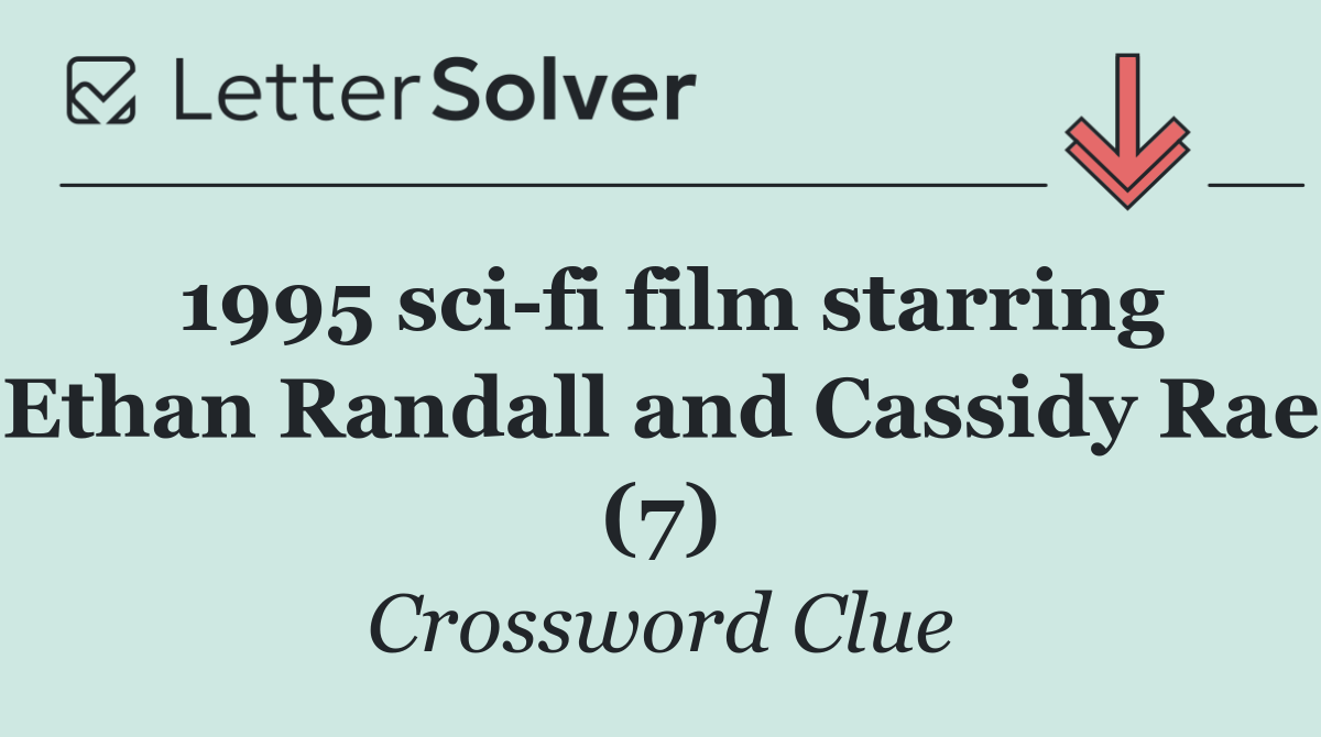 1995 sci fi film starring Ethan Randall and Cassidy Rae (7)