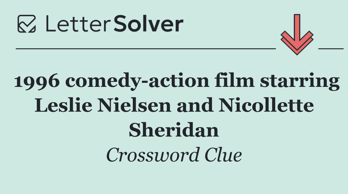 1996 comedy action film starring Leslie Nielsen and Nicollette Sheridan