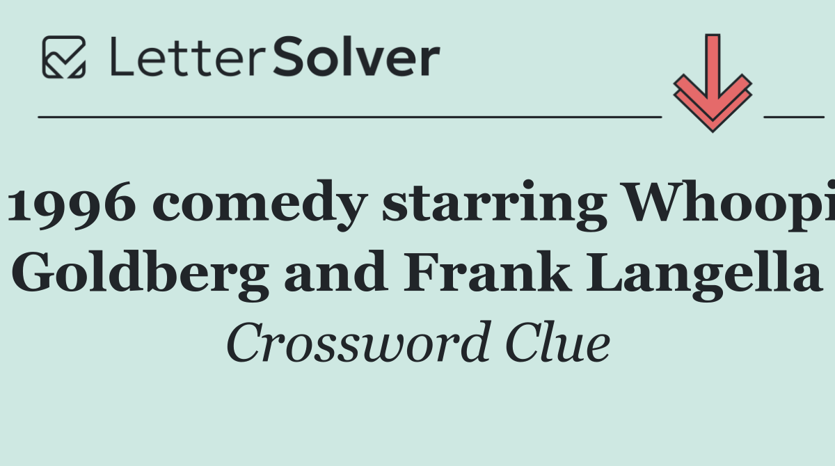 1996 comedy starring Whoopi Goldberg and Frank Langella