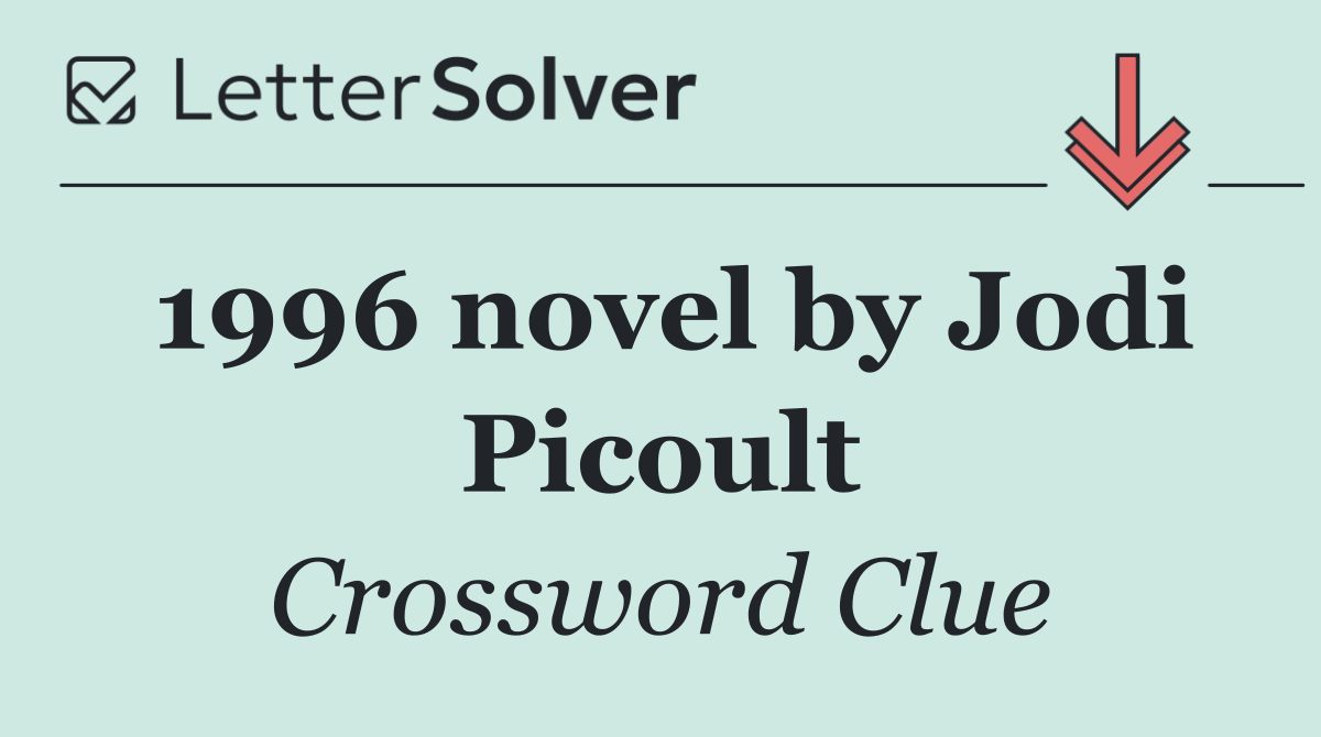 1996 novel by Jodi Picoult