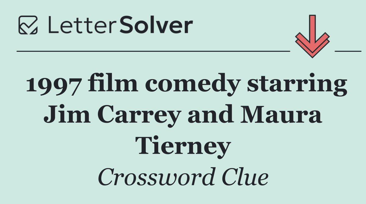 1997 film comedy starring Jim Carrey and Maura Tierney