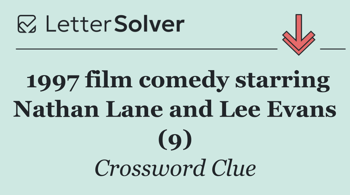 1997 film comedy starring Nathan Lane and Lee Evans (9)