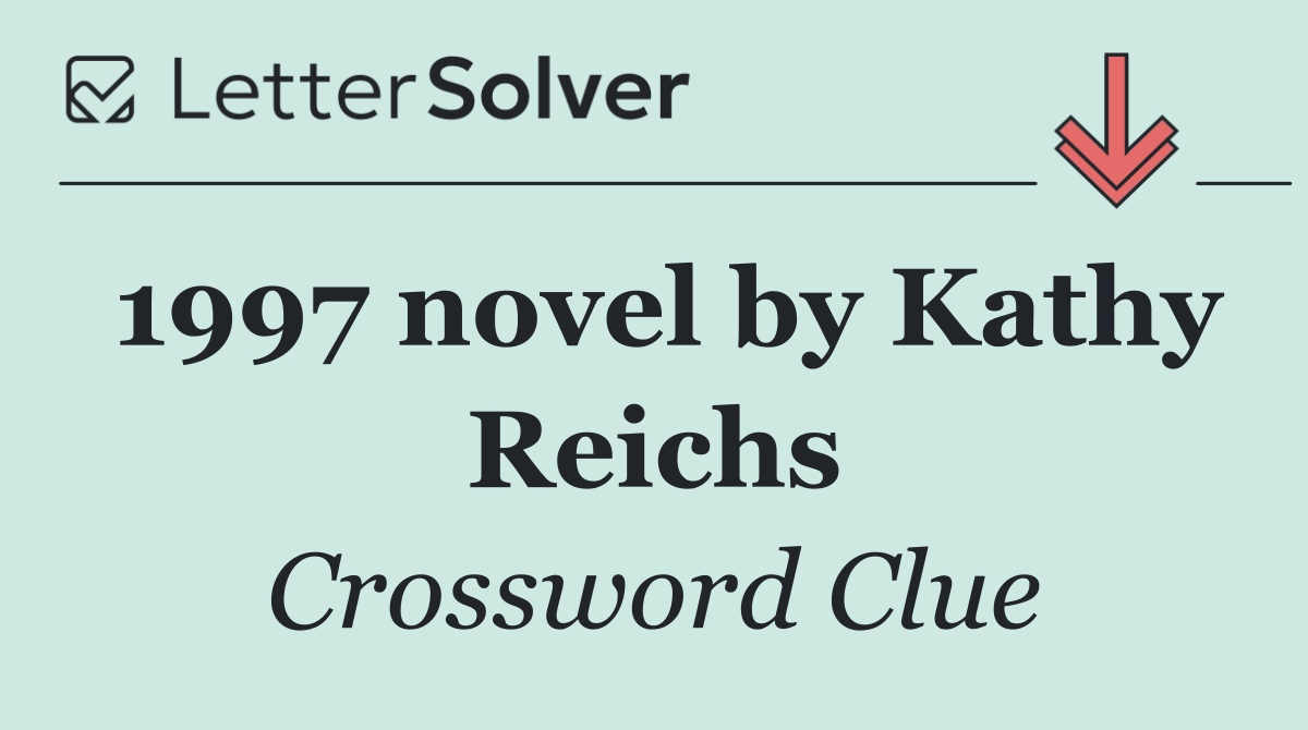 1997 novel by Kathy Reichs