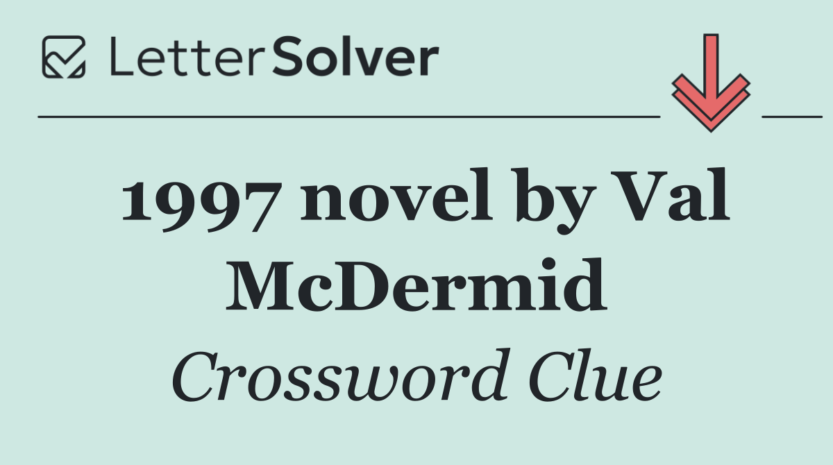 1997 novel by Val McDermid