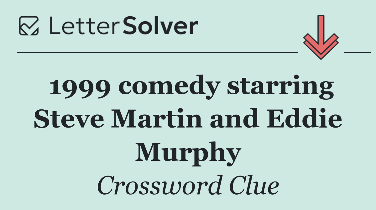 1999 comedy starring Steve Martin and Eddie Murphy