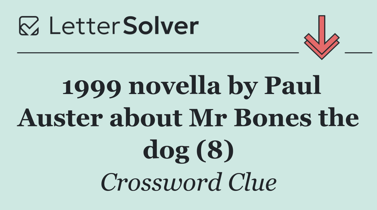 1999 novella by Paul Auster about Mr Bones the dog (8)