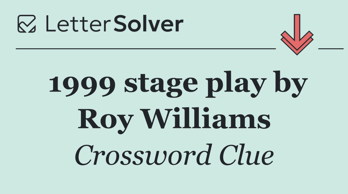 1999 stage play by Roy Williams