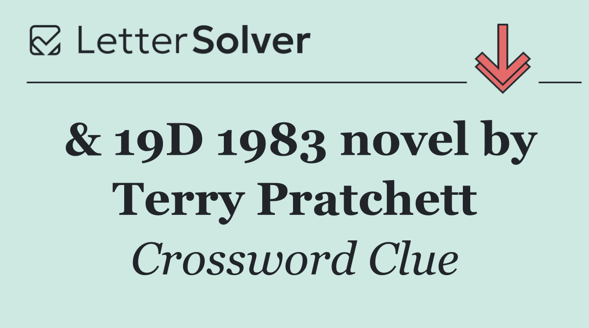 & 19D 1983 novel by Terry Pratchett